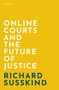 Richard Susskind: Online Courts and the Future of Justice, Buch