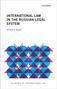 William E. Butler (John Edward Fowler Distinguished Professor of Law, John Edward Fowler Distinguished Professor of Law, Pennsylvania State University): International Law in the Russian Legal System, Buch