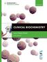 Nessar Ahmed: Clinical Biochemistry, Buch