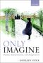 Kathleen Stock: Only Imagine, Buch