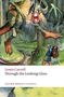 Lewis Carroll: Alice Through the Looking Glass, Buch