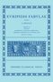 James Diggle: Euripides: Fabulae Vol. II (Euripidis Fabulae Tomus II, Supplices, Electra, Hercules, Troades, Iphigenia in Tauris, Ion), Buch