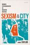 James Taylor: Sexism in the City, Buch, Buch