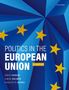 Titel: "Politics in the European Union, 6th Edition". Autoren: Owen Parker, Simon Bulmer, Charlotte Burns. Hintergrund: Blaue abstrakte Grafik und gelbe Sterne., Buch