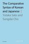 Yutaka Sato: The Comparative Syntax of Korean and Japanese, Buch