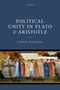 "Political Unity in Plato & Aristotle" von James Warren. Unter dem Text befindet sich ein mittelalterliches Gemälde., Buch