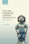 Eva Mol: Style and Assemblage in Roman Archaeology, Buch