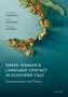 Titel: "Greek-Romance Language Contact in Southern Italy". Autorennamen. Reliefkarte von Süditalien., Buch