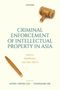 Kung-Chung Liu: Criminal Intellectual Property Enforcement in Asia, Buch