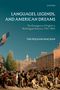 "Languages, Legends, and American Dreams" von Tim William Machan. Menschenmenge in historischer Stadt, US-Flagge schwenkend., Buch