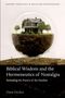 Titel: "Biblical Wisdom and the Hermeneutics of Nostalgia" von Hans Decker. Ein Haus und Bäume schweben in einer Glaskugel.