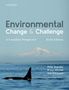 Philip Dearden (Professor, Department of Geography, Professor, Department of Geography, Univeristy of Victoria): Environmental Change and Challenge, Buch