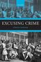 Jeremy Horder: Excusing Crime, Buch