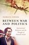 Patricia Owens: Between War and Politics, Buch