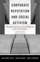 Jose Muguel Abito: Corporate Reputation and Social Activism: Strategic Interaction, Firm Behavior, and Social Welfare, Buch