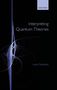 Laura Ruetsche: Interpreting Quantum Theories, Buch