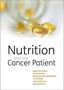 : Nutrition and the Cancer Patient, Buch