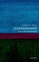 Jonathan A.C. Brown (Assistant Professor of Arabic and Islamic Studies, Department of Near Eastern Languages and Civilization, University of Washington, Seattle): Muhammad: A Very Short Introduction, Buch