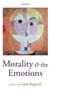 Carla Bagnoli: Morality and the Emotions, Buch