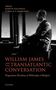 Martin Halliwell: William James and the Transatlantic Conversation: Pragmatism, Pluralism, and Philosophy of Religion, Buch