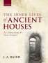 J. A. Baird: The Inner Lives of Ancient Houses: An Archaeology of Dura-Europos, Buch