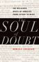 Dominic Erdozain: Soul of Doubt, Buch