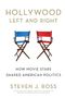 Steven J. Ross: Hollywood Left and Right, Buch