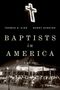 Thomas S Kidd: Baptists in America, Buch