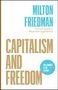 Milton Friedman: Capitalism and Freedom, Buch