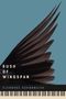 "RUSH OF WINGSPAN, ELEONORE SCHÖNMAIER." Dunkle Vogelfedern vor blauem Hintergrund, unten Klaviertasten., Buch