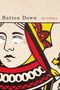 „Batten Down“ und „SU CROLL“ über einem Teilausschnitt einer Spielkarte der Dame mit gelben und roten Details., Buch