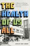 "The Health of Us All", Geschichte der Pflegeausbildung an der McMaster University. Personen vor einem Gebäude., Buch