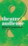 Lois Weaver: Theatre and Audience, Buch