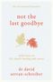David Servan-Schreiber: Not the Last Goodbye, Buch