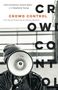 "Crowd Control: The Racial Ordering of Literary Reward." Person mit Megafon, unscharfer Hintergrund mit Gittern., Buch