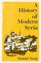 Daniel Neep: A History of Modern Syria, Buch