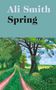 Ali Smith: Spring, Buch