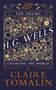 Claire Tomalin: The Young H.G. Wells, Buch