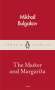 Mikhail Bulgakov: The Master and Margarita, Buch
