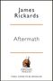 James Rickards: Aftermath, Buch