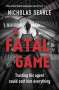 Nicholas Searle: A Fatal Game, Buch