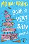 "Michael Rosen's Book of Very Silly Poems". Illustration: Ein schräger, pinker Kuchen mit Tieren und Figuren darauf.