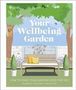 Annie Gatti: RHS Your Wellbeing Garden, Buch