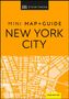 Dk Eyewitness: DK Eyewitness New York City Mini Map and Guide, Buch