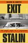 Mark B. Smith: Exit Stalin, Buch