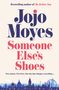 Jojo Moyes: Someone Else's Shoes, Buch