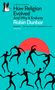 Robin Dunbar: How Religion Evolved, Buch