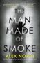 Alex North: The Man Made of Smoke, Buch