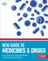 Dk: New Guide to Medicine and Drugs, Buch