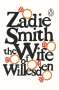 Zadie Smith: The Wife of Willesden, Buch